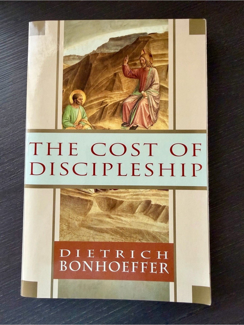 The Cost of Discipleship Dietrich Bonhoeffer